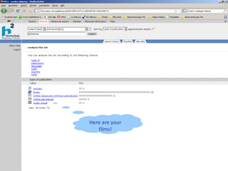 Here are your films! 