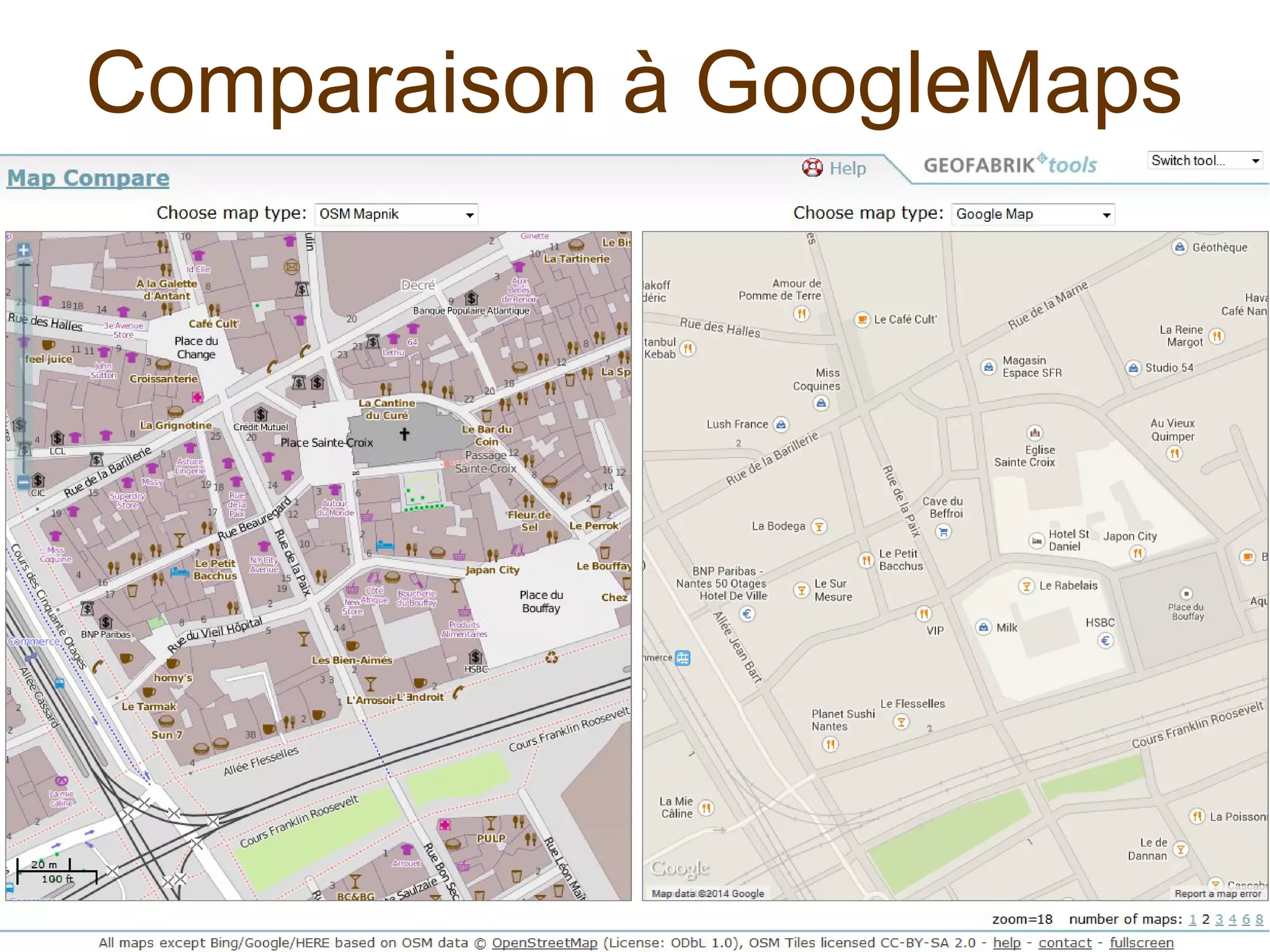 Comparaison à GoogleMaps
 