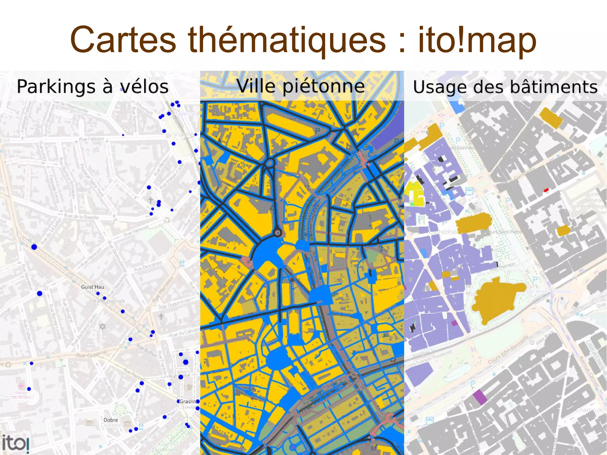 Cartes thématiques : ito!map
 