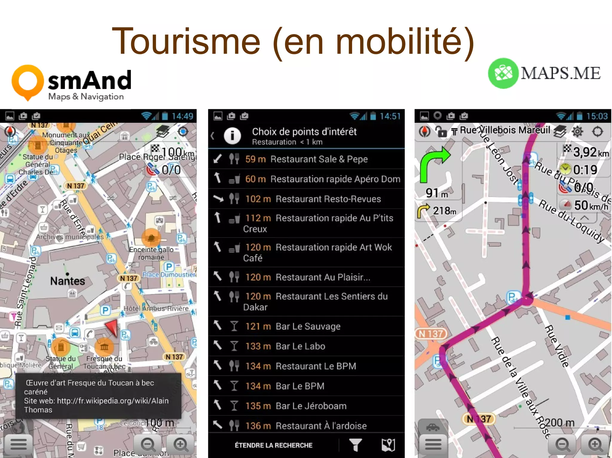 Tourisme (en mobilité)
 