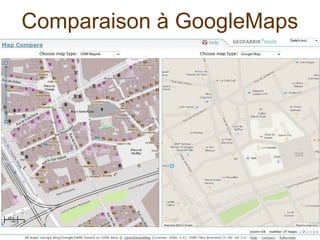 Comparaison à GoogleMaps
 