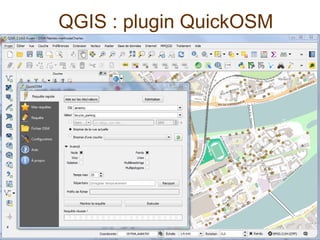 QGIS : plugin QuickOSM
 