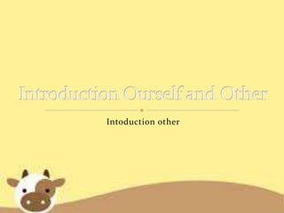 Intoduction other
 