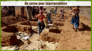 Du carton pour imperméabiliser

 