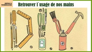 Retrouver l`usage de nos mains

 