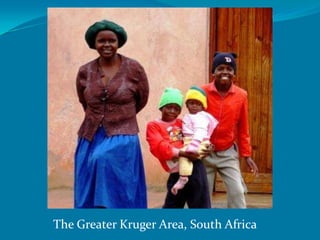 The Greater Kruger Area, South Africa
 