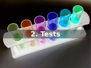 2. Tests
 