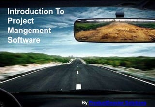 Introduction To
Project
Mangement
Software
.
By ProductDossier Solutions
 