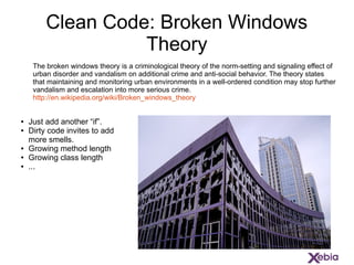Clean Code: Broken Windows
Theory
The broken windows theory is a criminological theory of the norm-setting and signaling e...