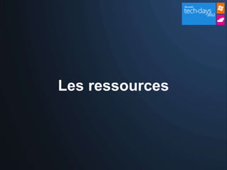 Les ressources
 