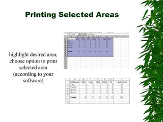 Printing Selected Areashighlight desired area, choose option to print selected area (according to your software)