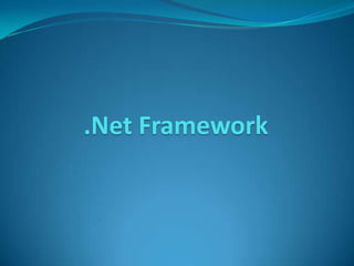 .Net providesIntegrated environmentInternet, Desktop , Mobile devicesconsistent object-orientedTo provide a portable environmentA managed environment