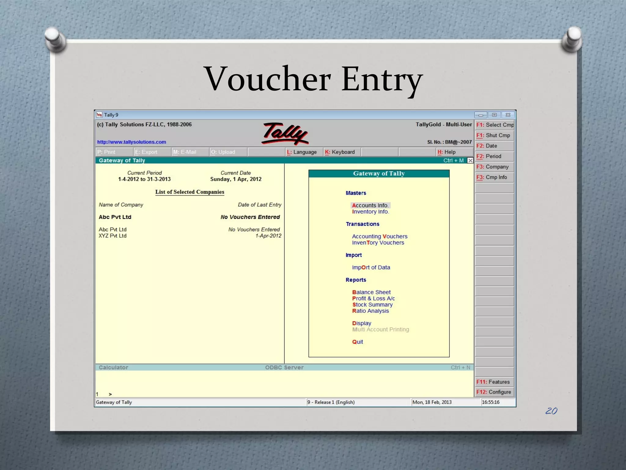 Voucher Entry




                20
 