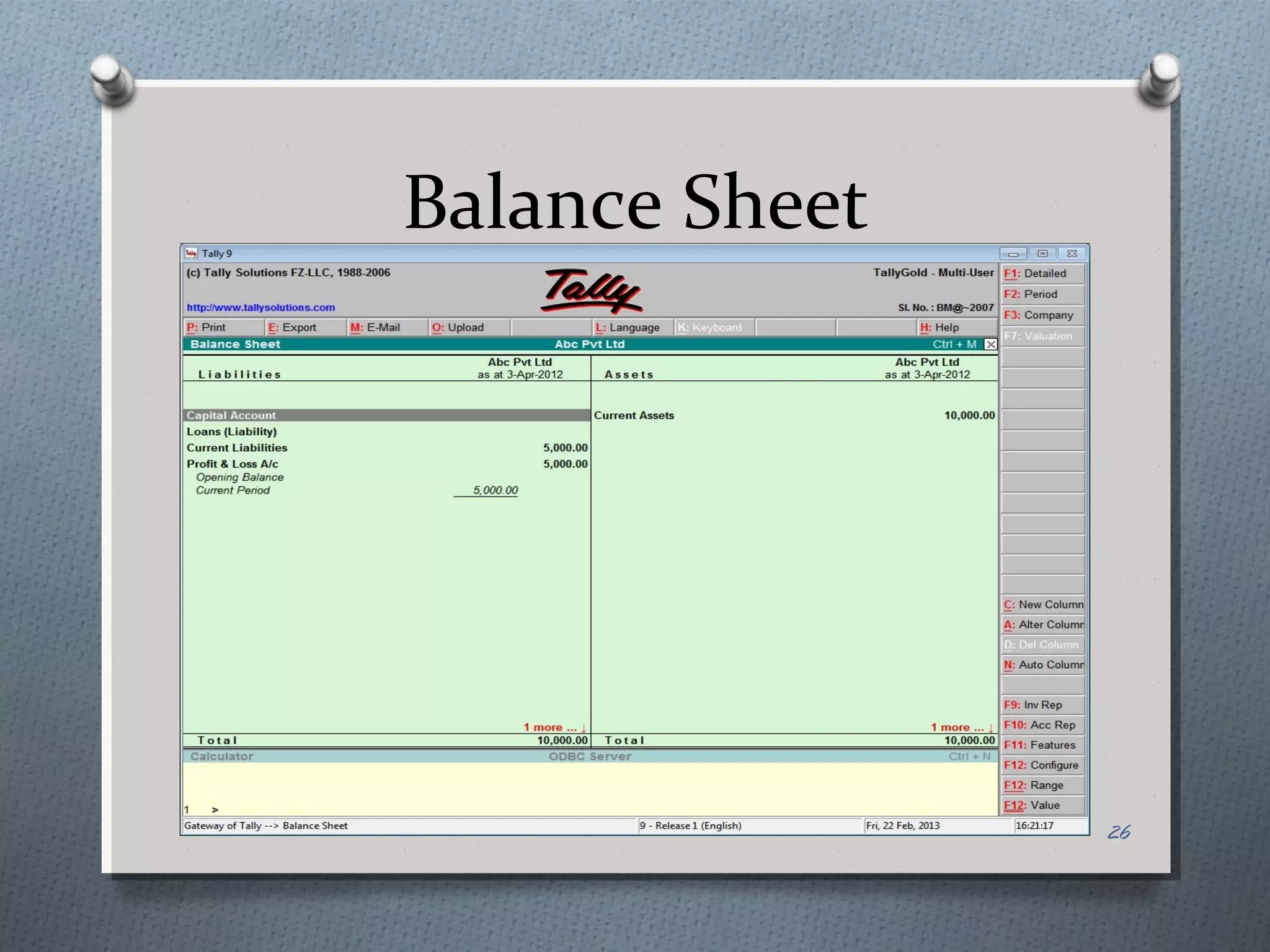 Balance Sheet




                26
 
