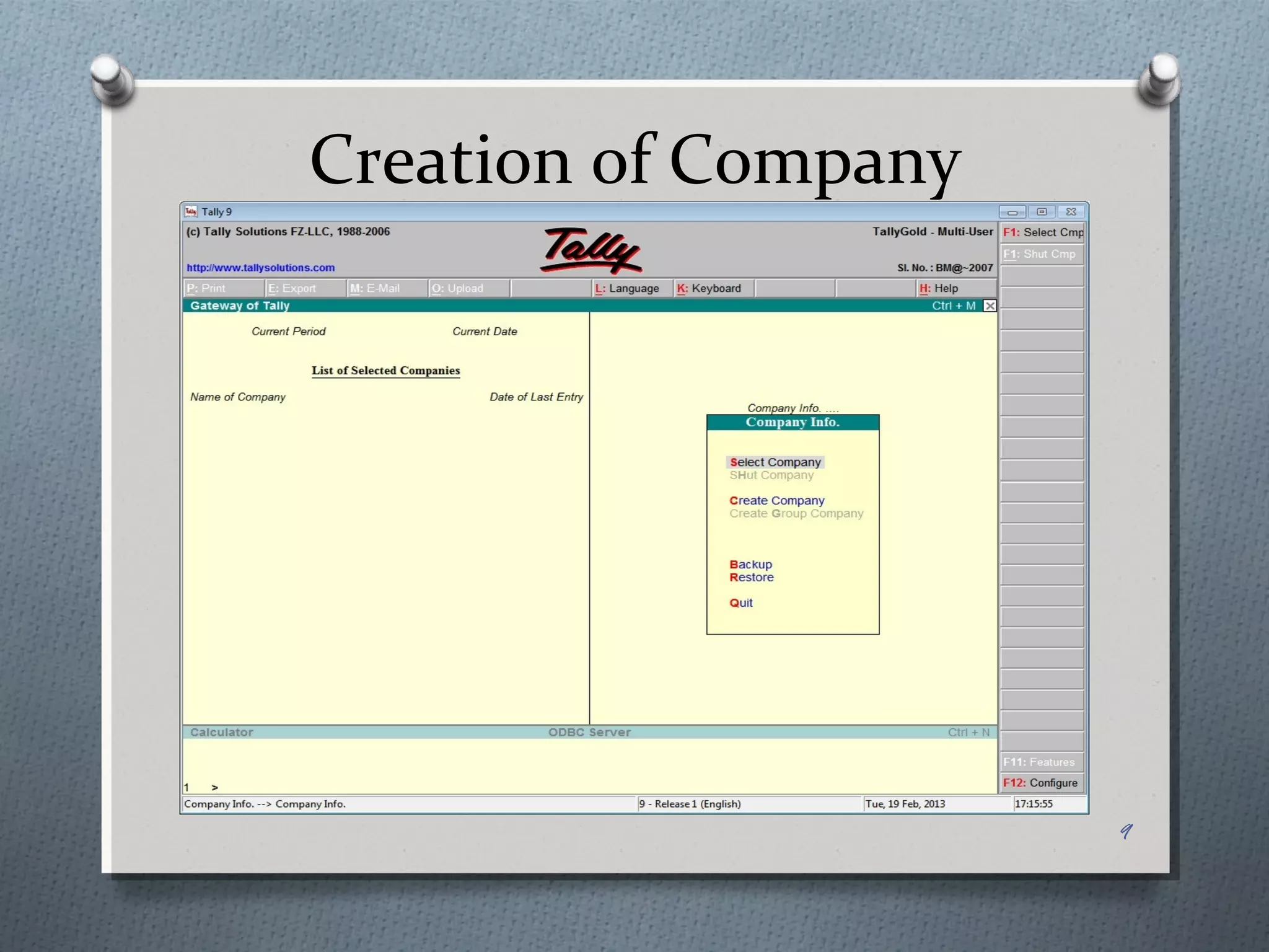 Creation of Company




                      9
 