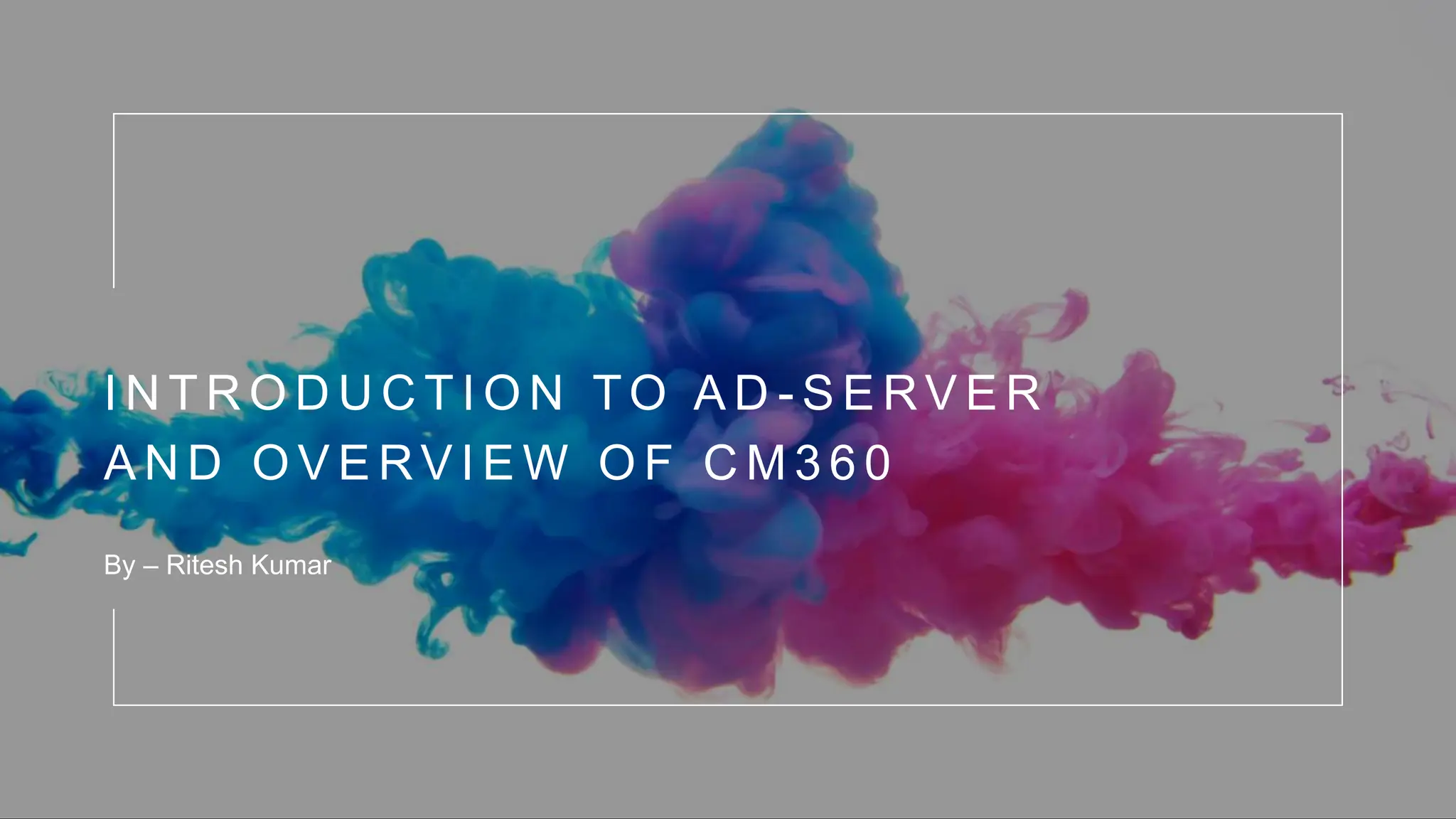 Introduction to Ad-server and CM360.pptx