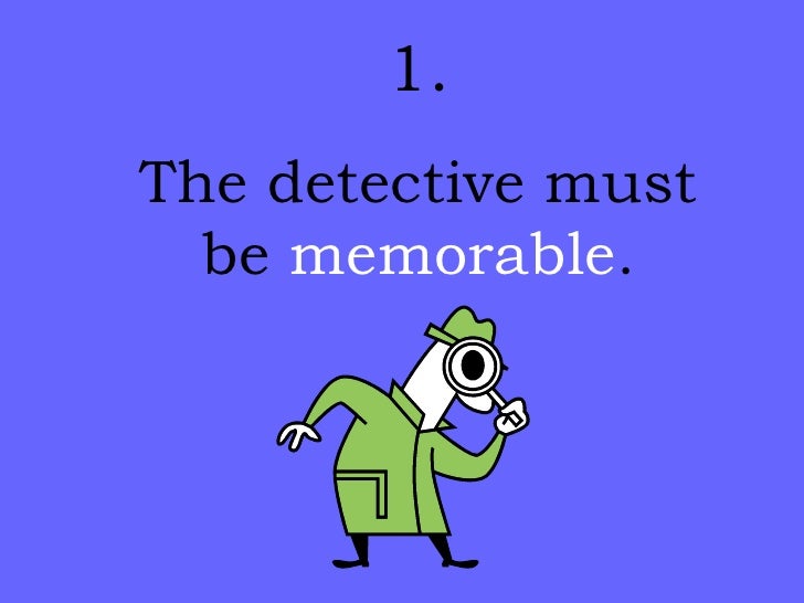Elements of a Detective Story