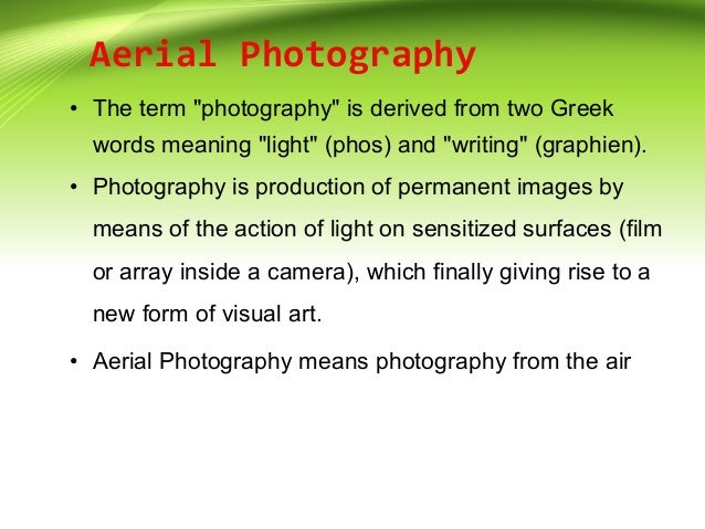 Introduction To Aerial Photography And Photogrammetry Ppt