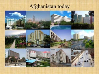 Afghanistan today
 