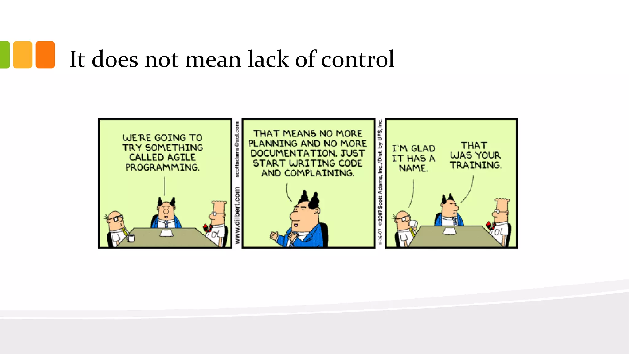 It does not mean lack of control
 