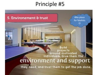 Principle #5
#No place
for fatalists

 