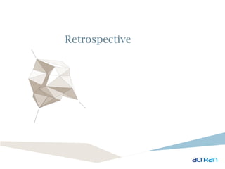 Retrospective
 