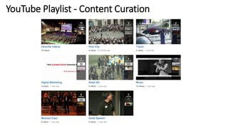 YouTube Playlist - Content Curation
 