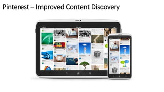 Pinterest – Improved Content Discovery
 