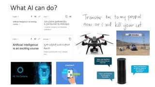 What AI can do?
 