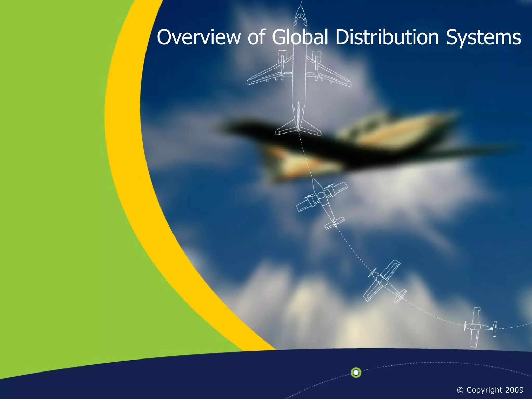 Overview of Global Distribution Systems 