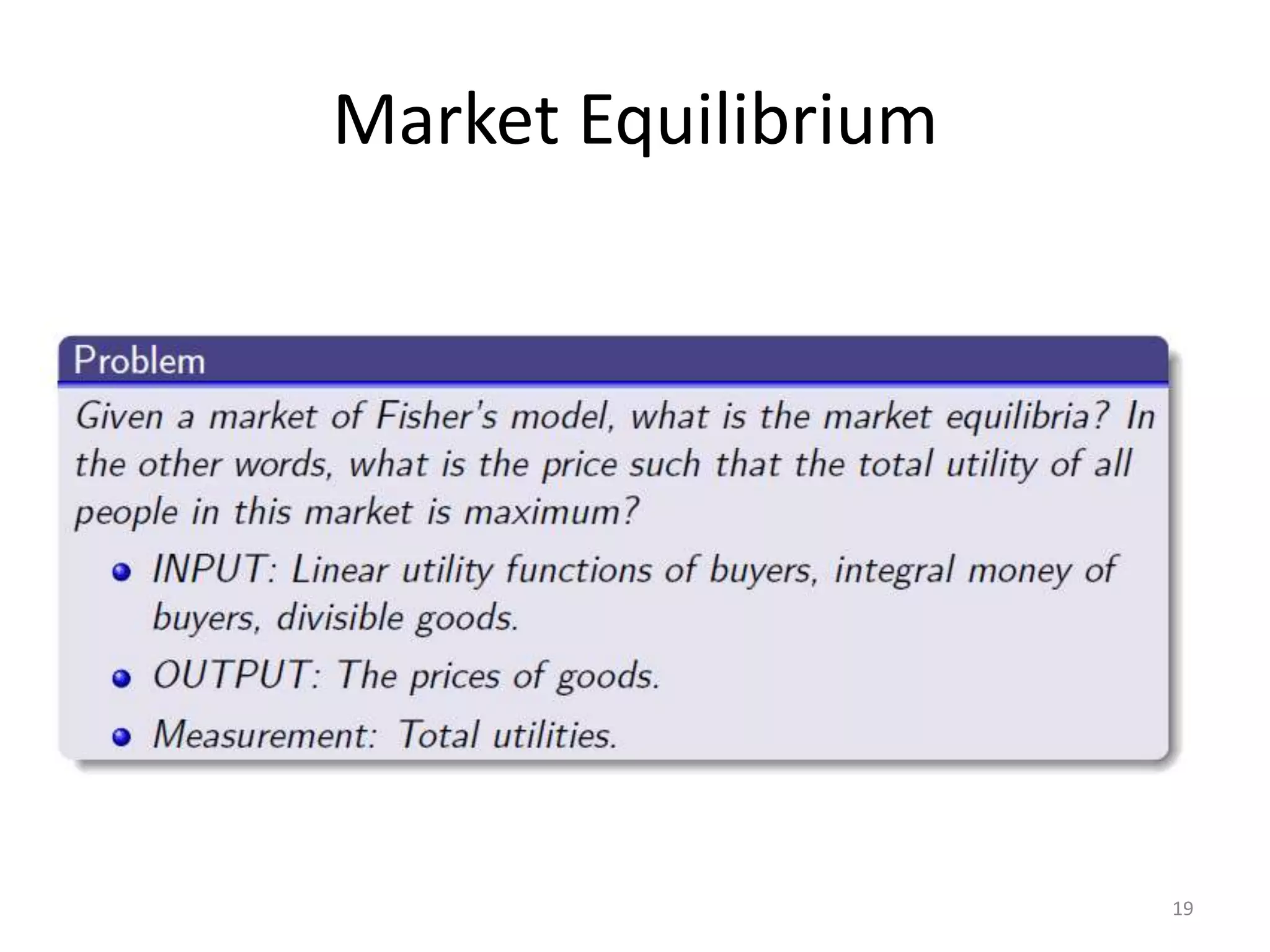 Market Equilibrium
19
 