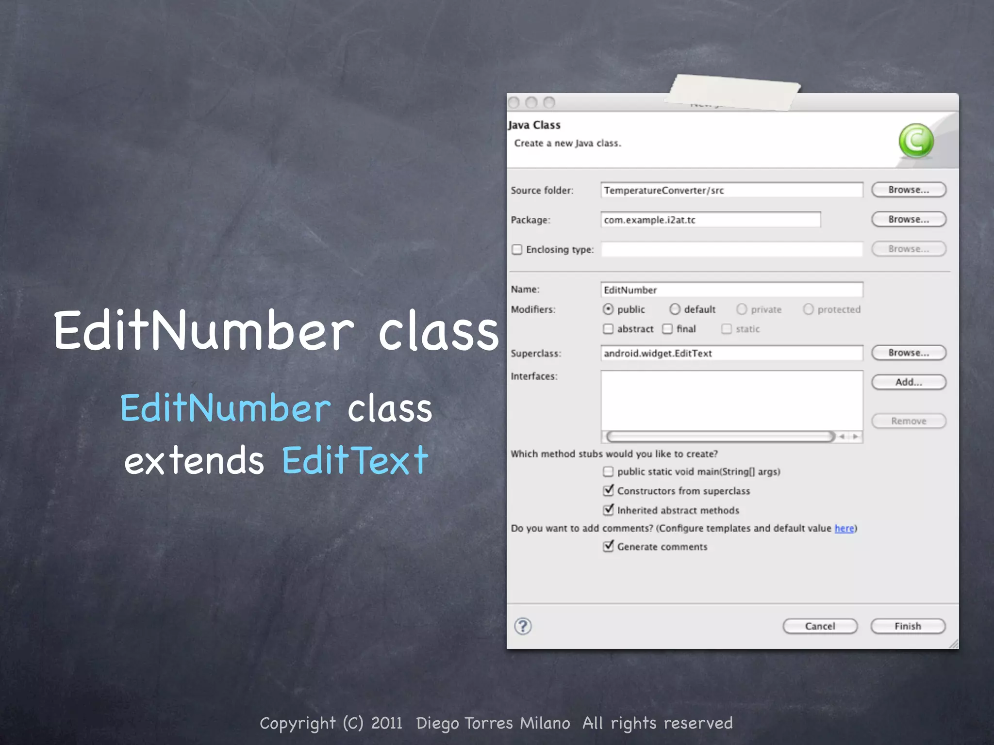 EditNumber class EditNumber class extends EditText Copyright (C) 2011 Diego Torres Milano All rights reserved 