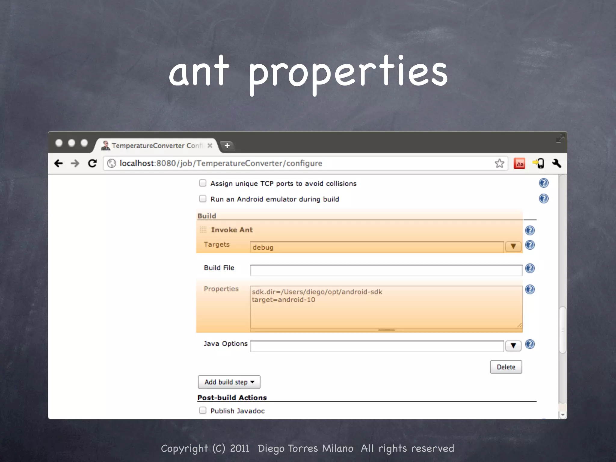 ant properties Copyright (C) 2011 Diego Torres Milano All rights reserved 