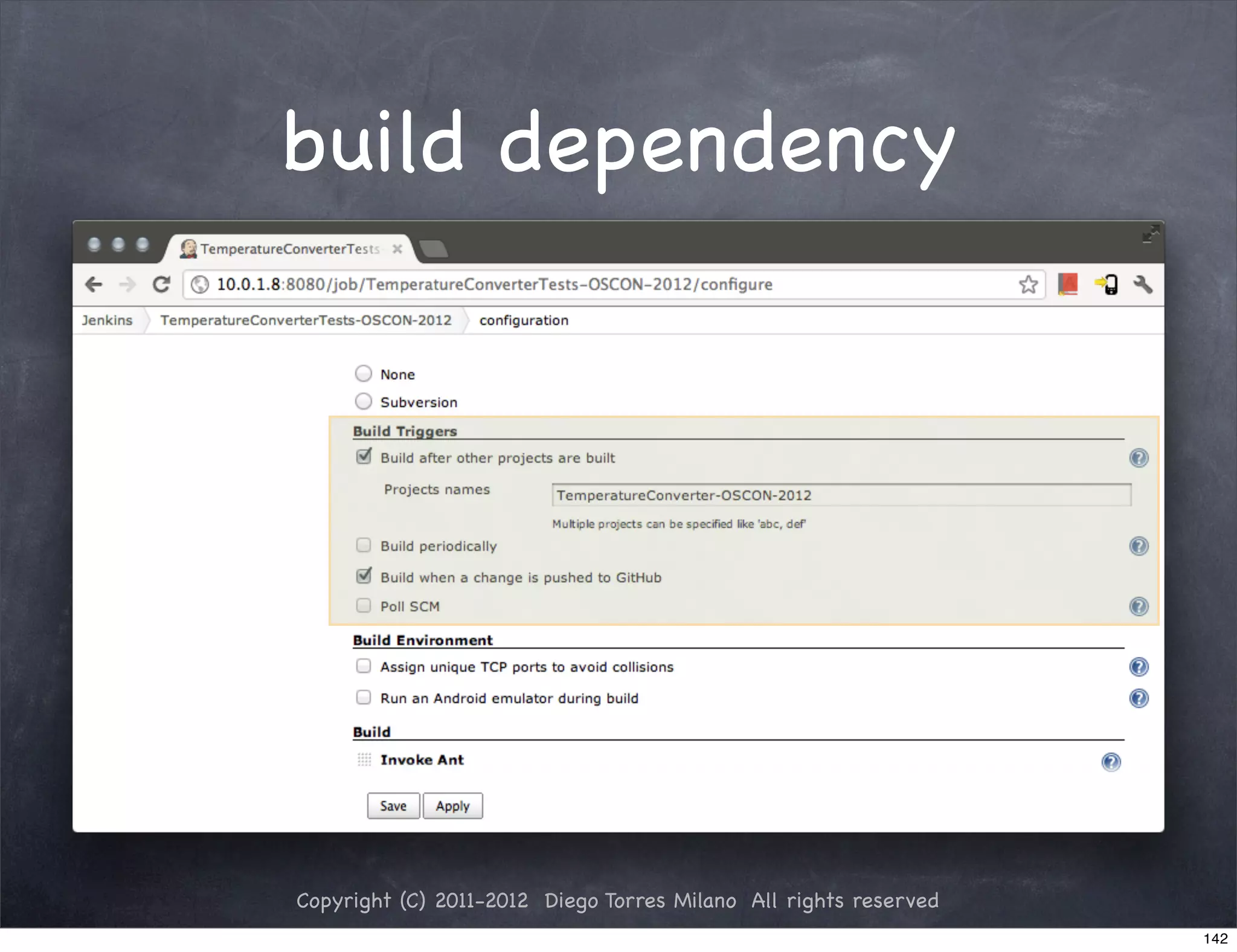 build dependency




Copyright (C) 2011-2012 Diego Torres Milano All rights reserved
                                                                  142
 