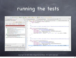 running the tests




Copyright (C) 2011-2012 Diego Torres Milano All rights reserved
                                                                  91
 