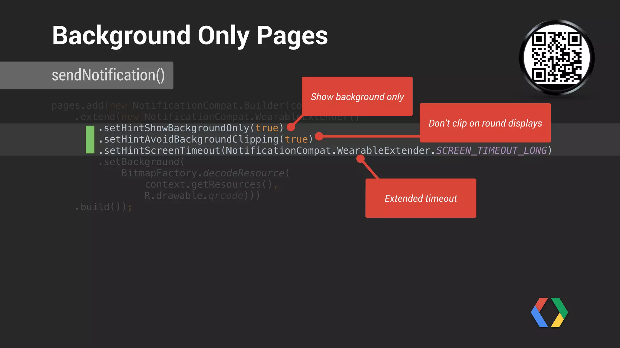 ArrayList<Notification> pages = new ArrayList<Notification>(); 
pages.add(new NotificationCompat.Builder(context) 
// ... (set properties) 
.build());
Notification notification = new NotificationCompat.Builder(context) 
.setSmallIcon(R.drawable.plane) 
.setContentTitle(String.format("Flight AW123 is ready to board", notificationId)) 
.setContentIntent(viewPendingIntent) 
.extend(new NotificationCompat.WearableExtender() 
.addPages(pages)) 
.build(); 
 
NotificationManagerCompat notificationManager = NotificationManagerCompat.from(context); 
notificationManager.notify(notificationId++, notification); 
sendNotification()
Adding Pages to Notifications
 