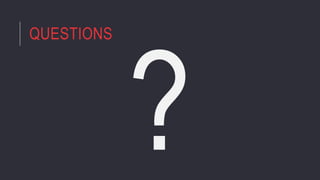 QUESTIONS
 