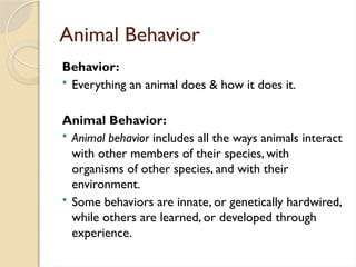 INTRODUCTION TO ANIMAL BEHAVIOR - A brief introduction.pptx