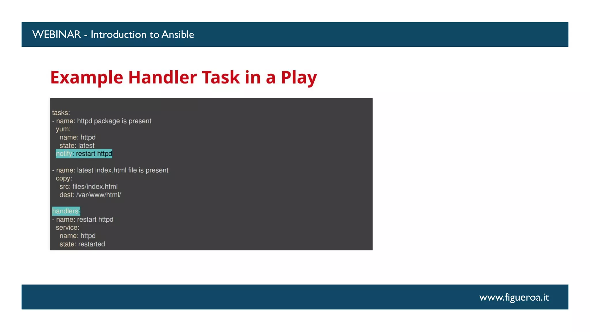 www.figueroa.it
WEBINAR - Introduction to Ansible
 