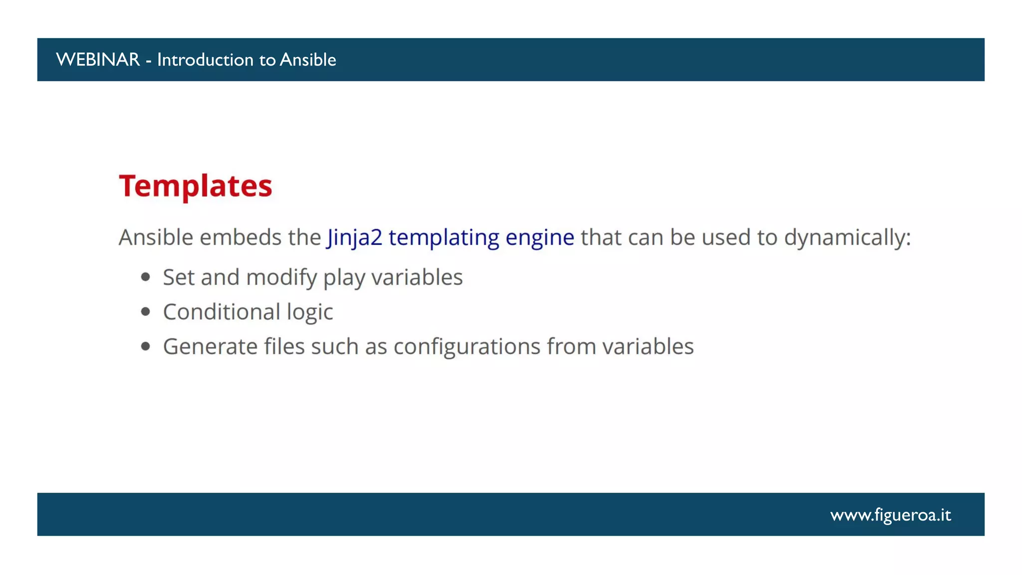 www.figueroa.it
WEBINAR - Introduction to Ansible
 