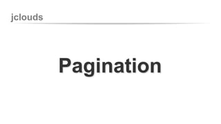 jclouds 
Pagination 
 