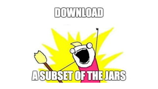Subset the JARs! 
 