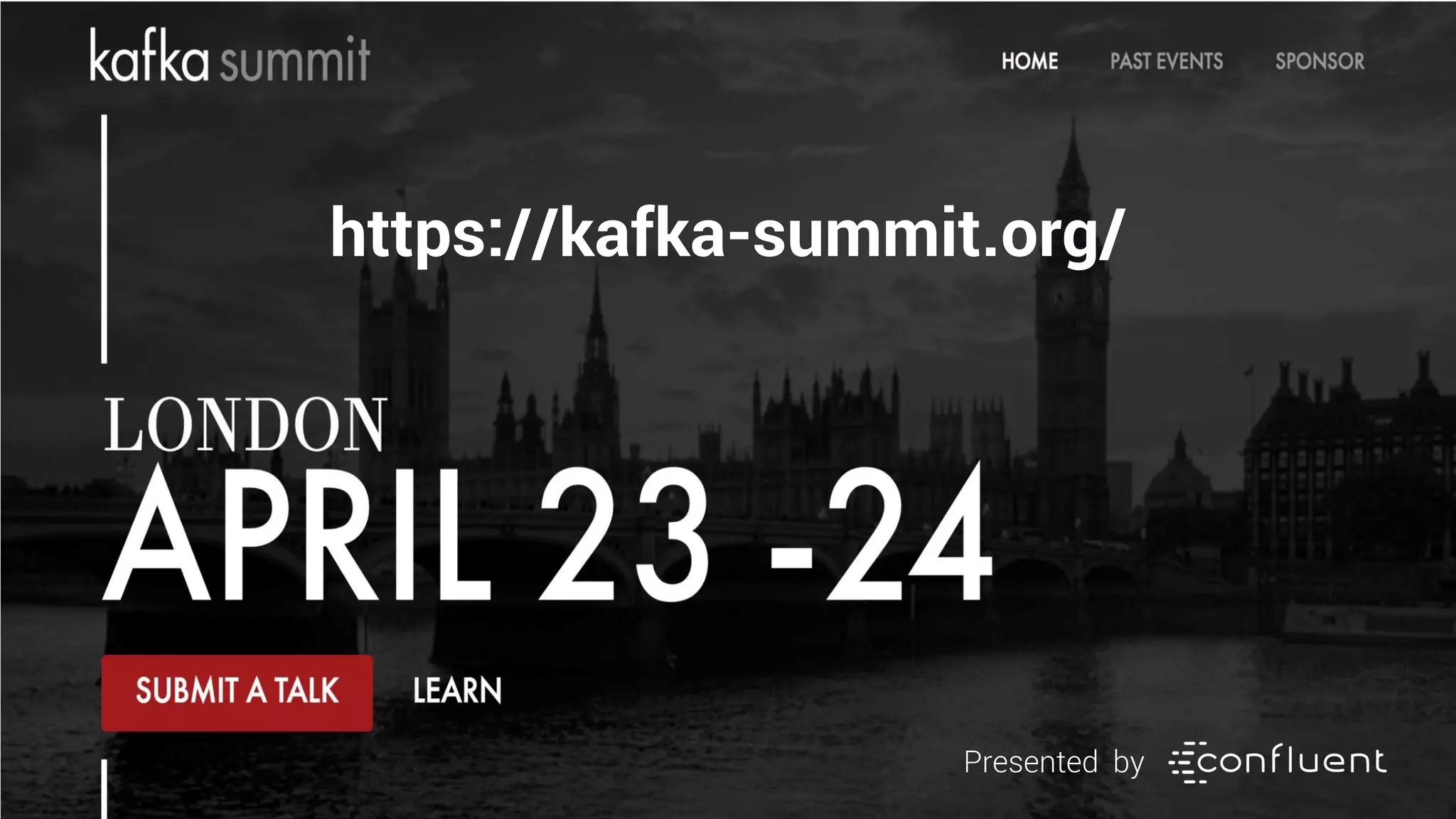 5858 Discount code: kacom17 Presented by https://kafka-summit.org/ Presented by 