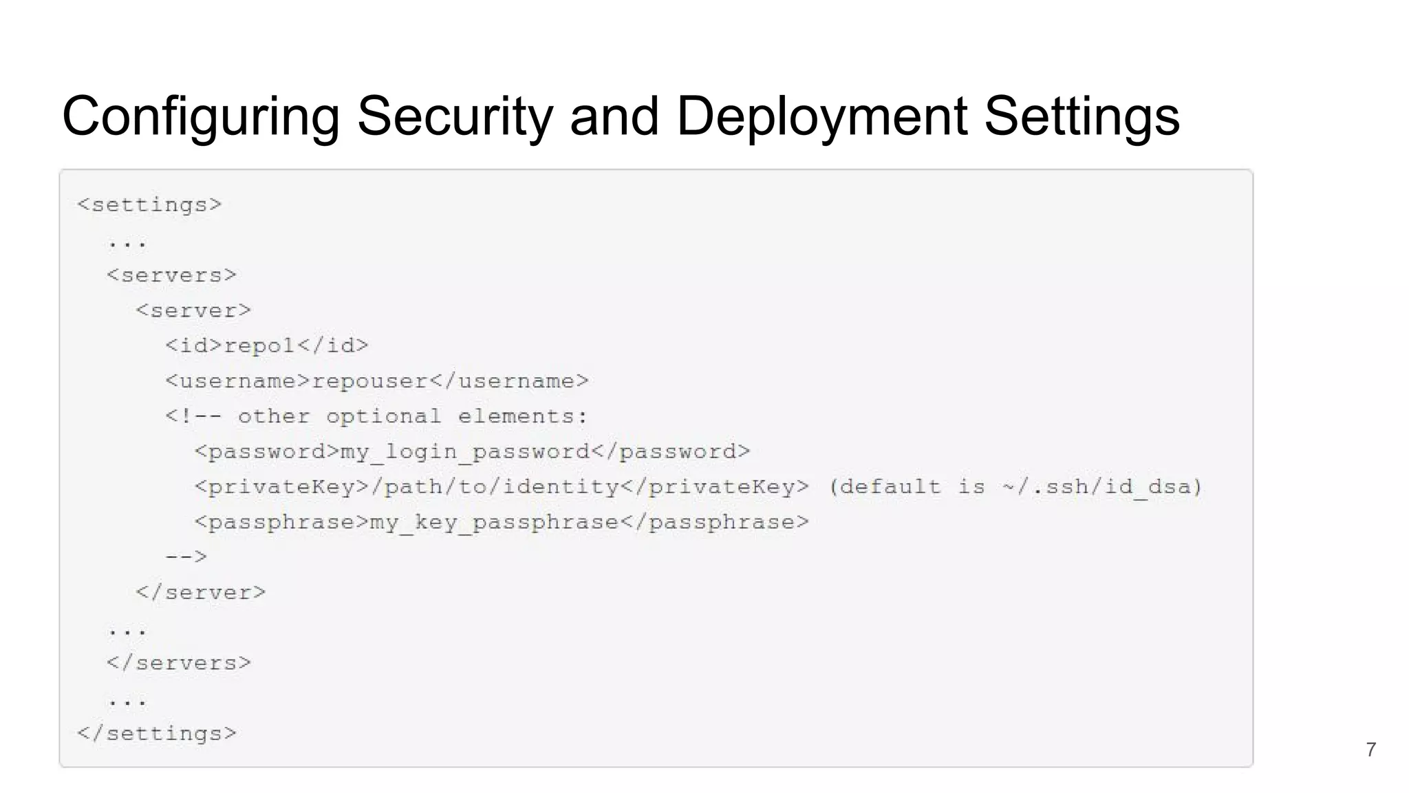 Configuring Security and Deployment Settings
7
 