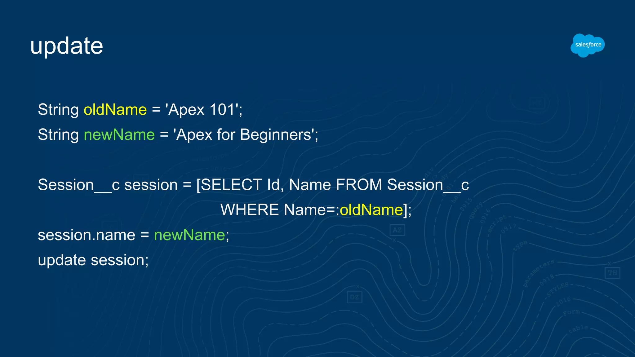 update
String oldName = 'Apex 101';
String newName = 'Apex for Beginners';
Session__c session = [SELECT Id, Name FROM Session__c
WHERE Name=:oldName];
session.name = newName;
update session;
 