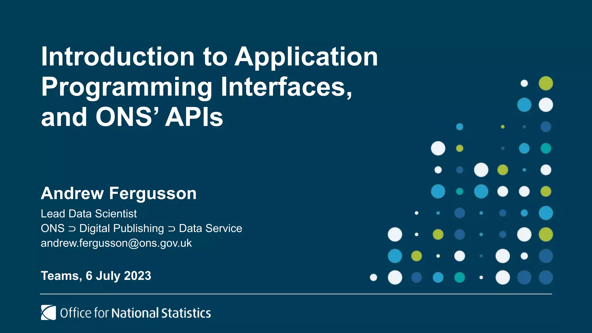 ONS Local and Data Science Community Workshop 1: How to use APIs | PPTX