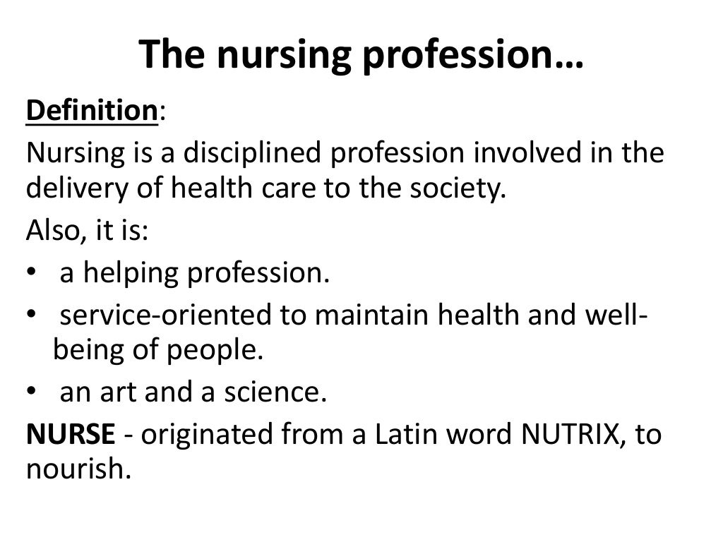 Introduction to a profession & the nursing profession