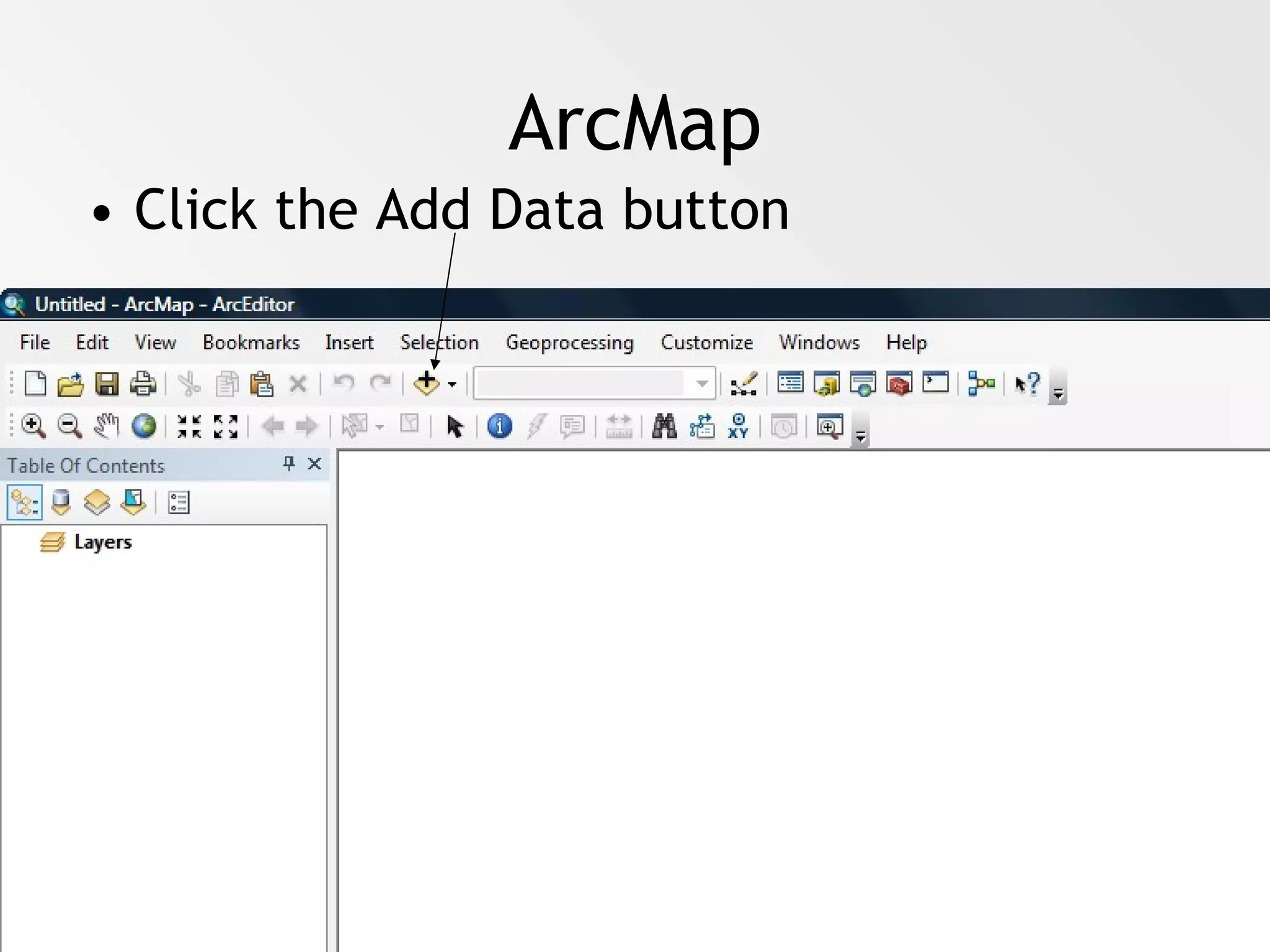ArcMap Click the Add Data button