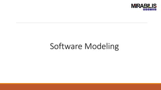 Software Modeling
 