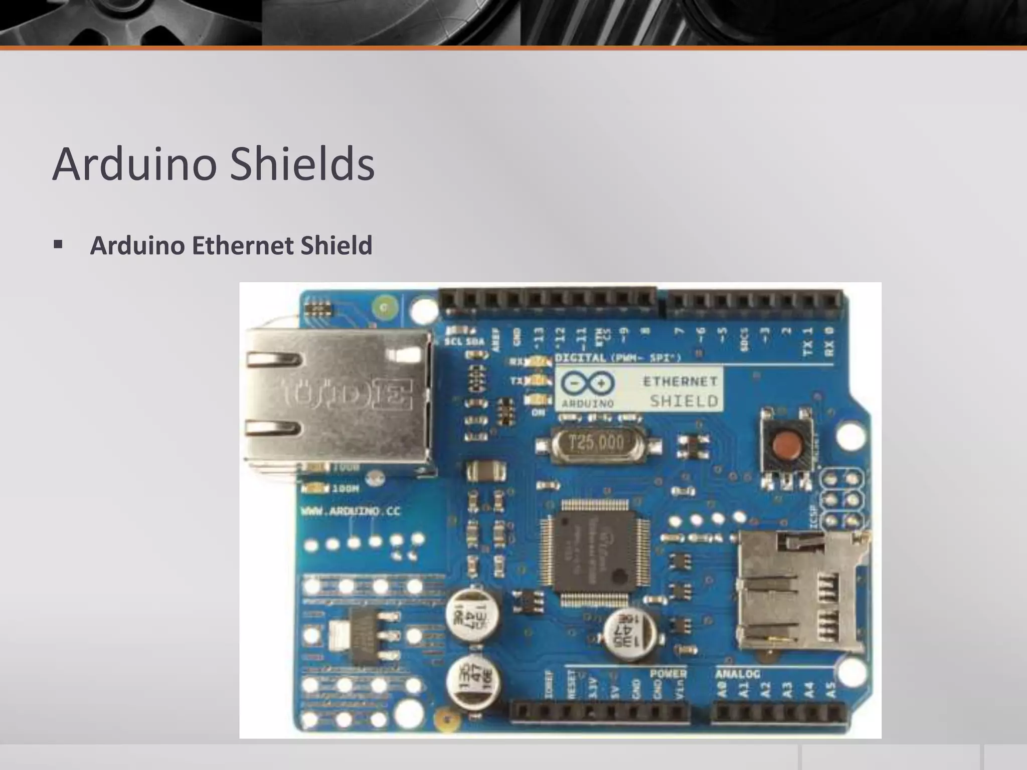 Arduino Shields  Arduino Ethernet Shield 
